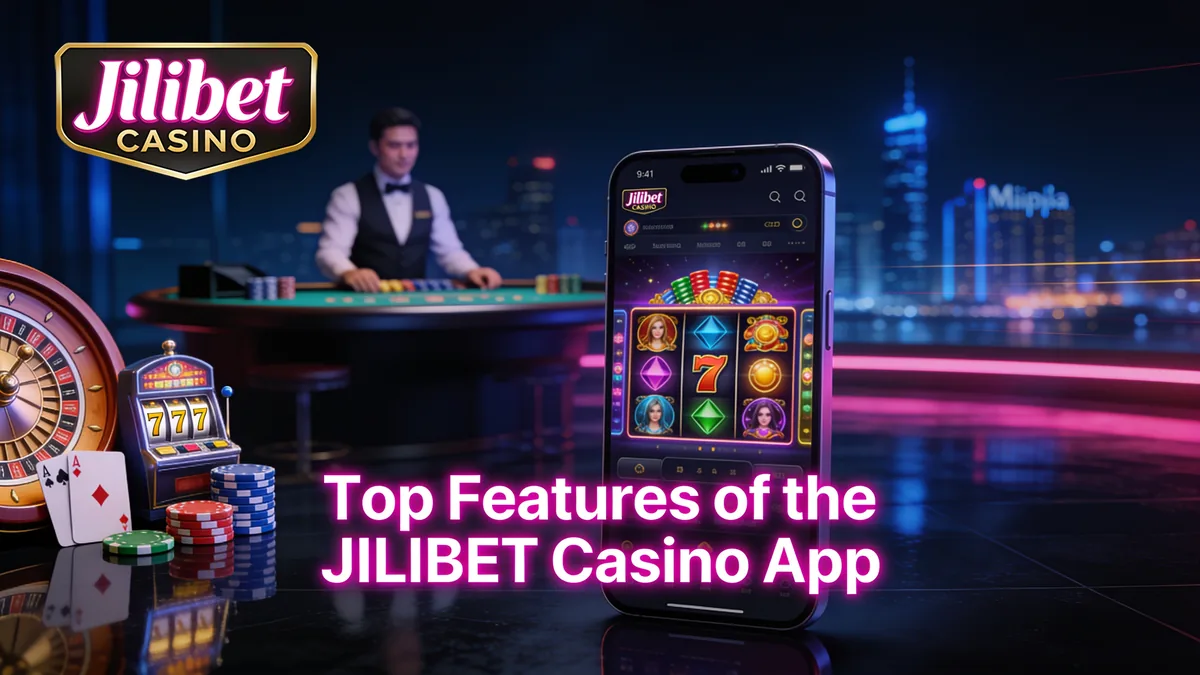 Top Features of the JILIBET Casino App: jilibet casino guide for players in the Philippines